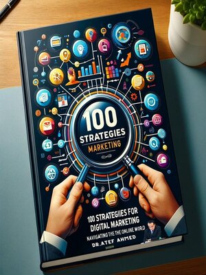 cover image of 100 Strategies for Digital Marketing